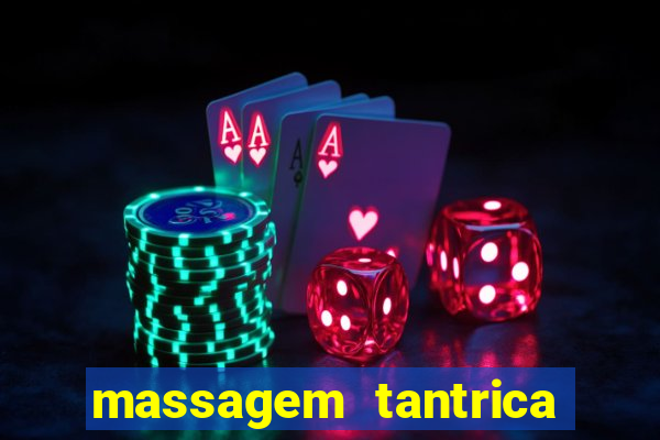 massagem tantrica em porto alegre